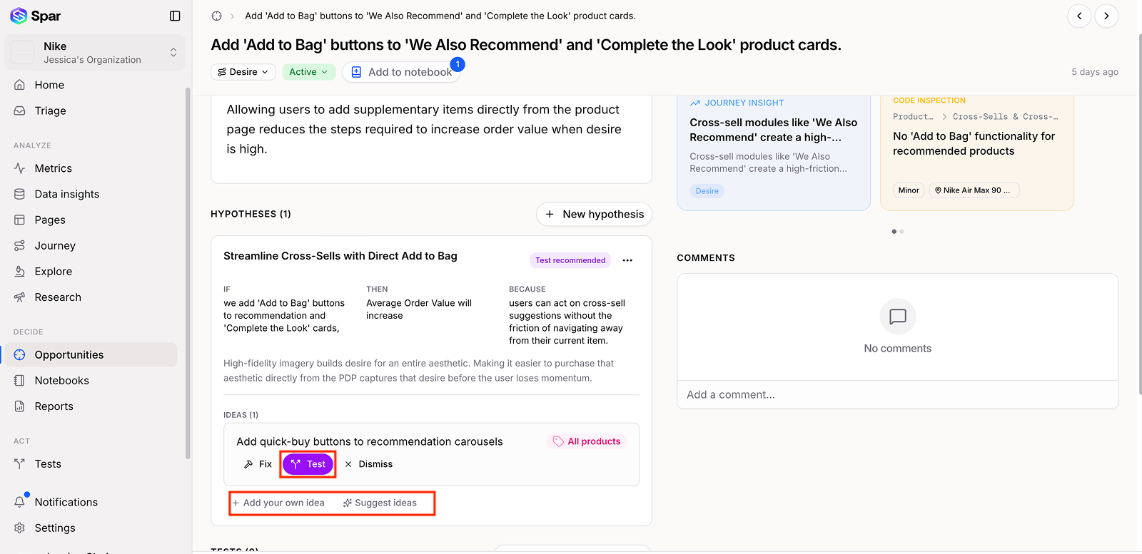 Opportunity detail page showing a test idea with Fix, Test, and Dismiss actions, and Add your own idea and Suggest ideas options